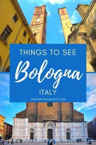 Things to See in Bologna, Italy
