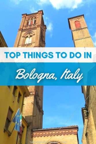 Top Things to Do in Bologna, Italy
