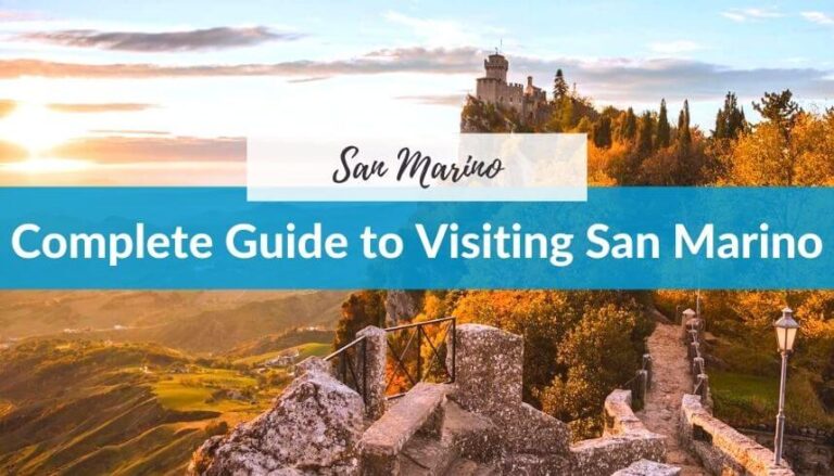 The Complete Guide to Visiting San Marino