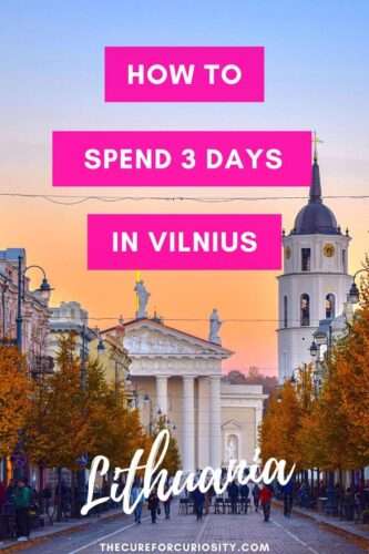 How to Spend 3 Days in Vilnius, Lithuania