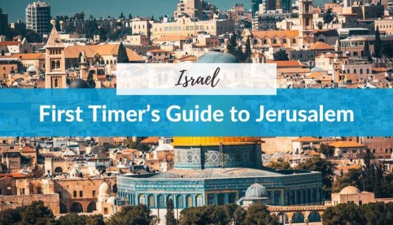 First Timer's Guide to Jerusalem