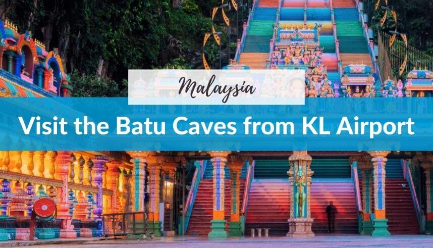 The header for visiting the Batu Caves from the Kuala Lumpur airport
