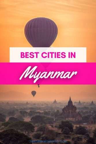 Best Cities in Myanmar