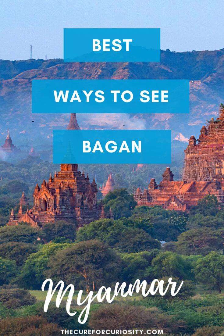 Best Ways to See Bagan, Burma