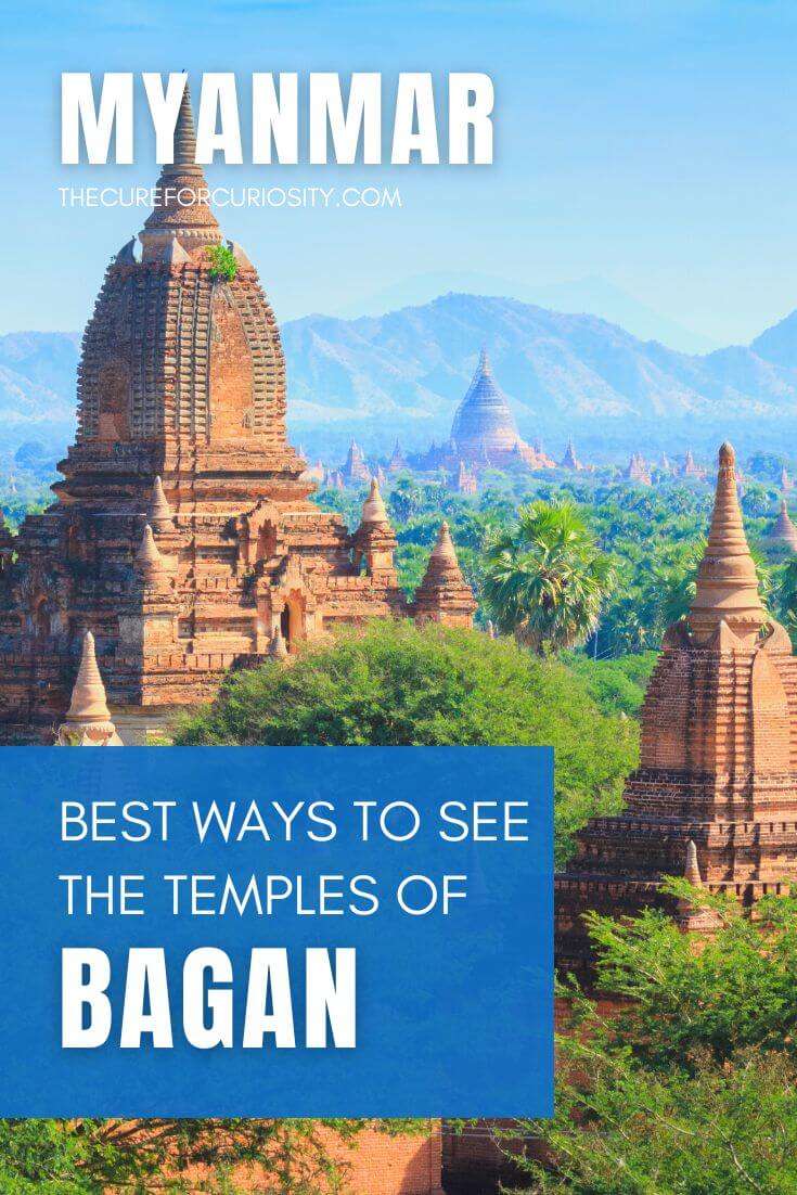 Best Ways to See Bagan, Myanmar