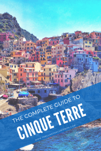 The Complete Guide to Cinque Terre