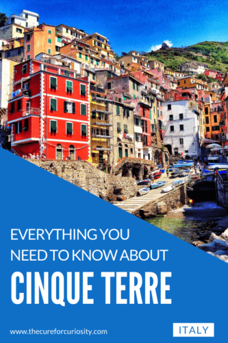 Everything you need to know about Cinque Terre