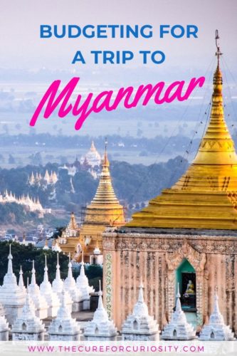 Budgeting for a trip to Myanmar