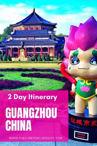 2 Day Itinerary for Guangzhou, China