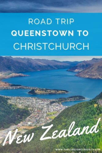 Road trip from Queenstown to Christchurch, New Zealad
