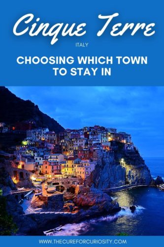 Cinque Terre: Choosing which town to stay in