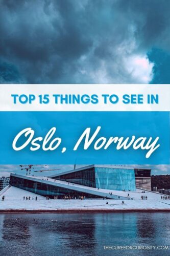 Top 15 Things to See in Oslo, Norway