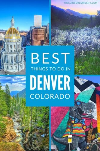 Best Things to Do in Denver, Colorado