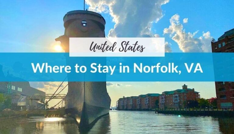 Where to Stay in Norfolk, VA