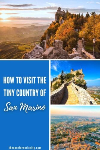 How to Visit the Tiny Country of San Marino