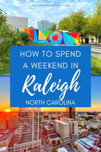 How to Spend a Weekend in Raleigh, North Carolina