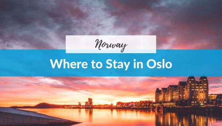 Where to Stay in Oslo, Norway