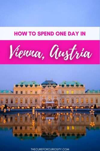 How to Spend One Day in Vienna, Austria