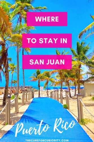 Best Places to Stay in San Juan, PR