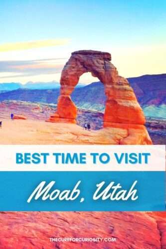 Best Time to Visit Moab