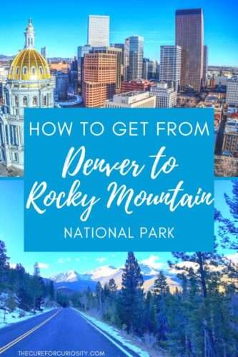 How to Get to Rocky Mountain National Park from Denver