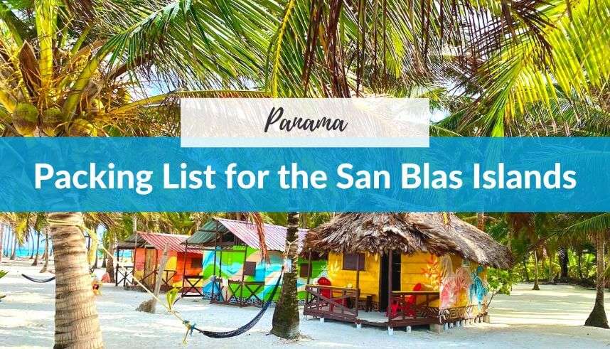 Packing List for the San Blas Islands