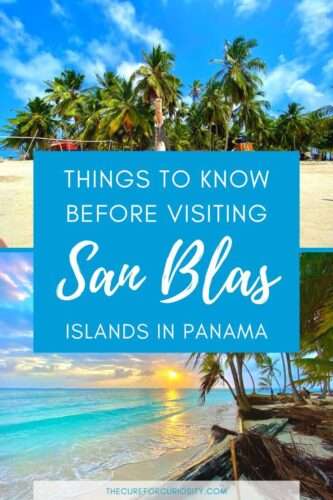 Things to Know Before You Visit San Blas, Panama