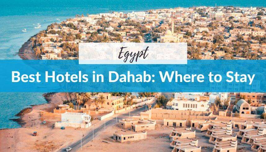Best Places to Stay in Dahab, Egypt