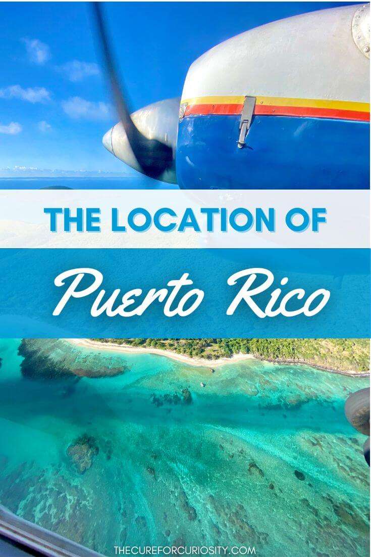 The Location of Puerto Rico