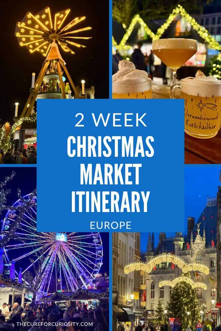 How to Spend 2 Weeks at Christmas Markets in Europe