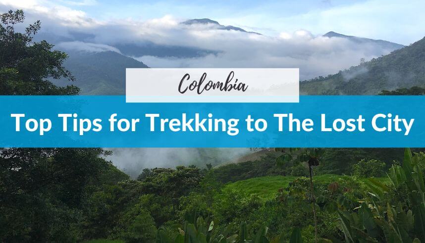 Best Tips for The Lost City Trek