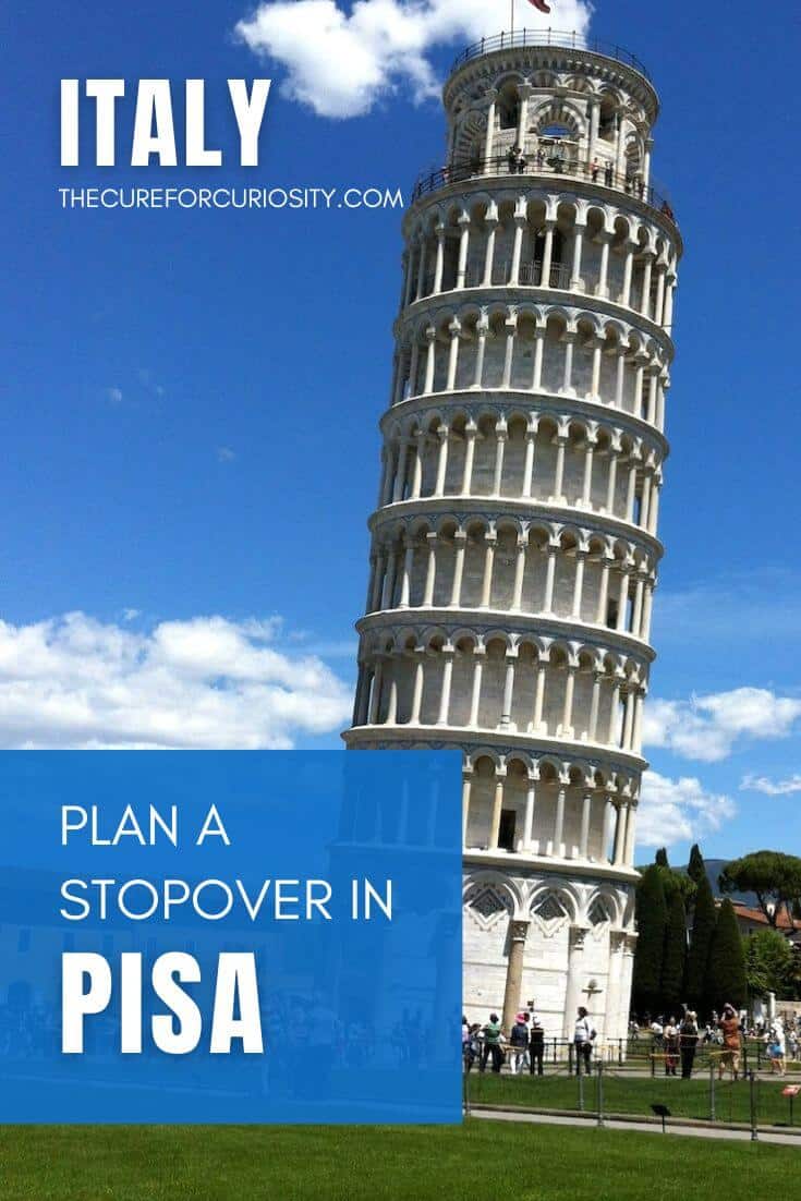 Plan a Stopover in Pisa