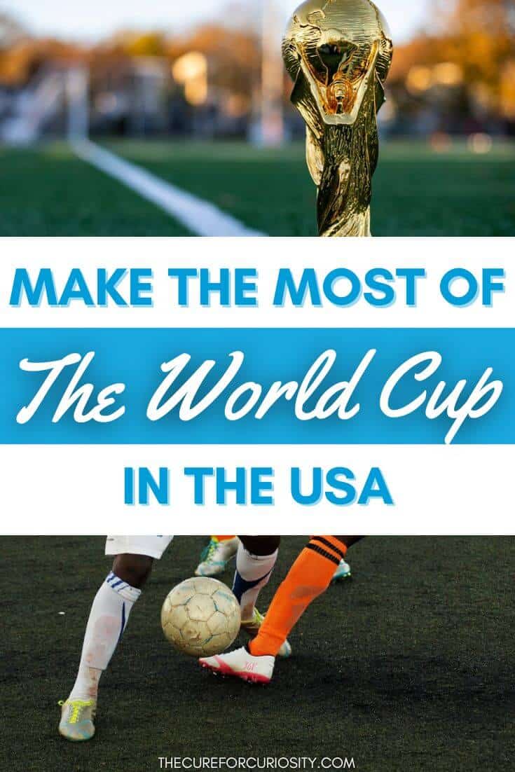 Making the Most of the World Cup in the USA