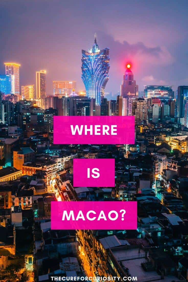 Where is Macao?